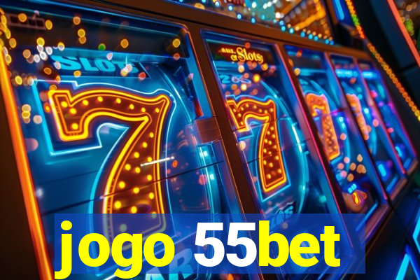 jogo 55bet